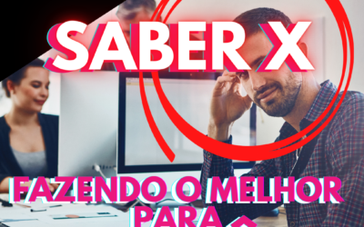 SABERX FAZENDO O MELHOR PARA VOCÊ