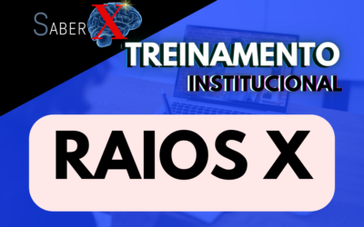 RAIOS X – TREINAMENTO INSTITUCIONAL